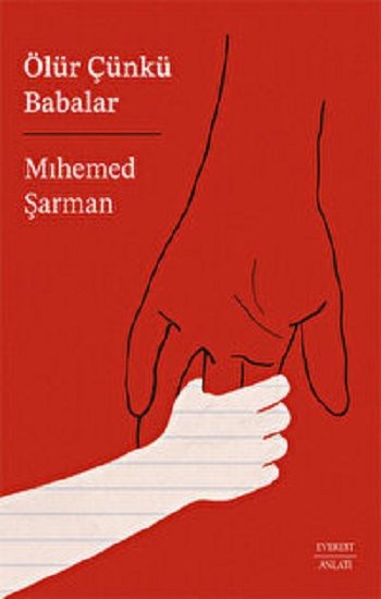Ölür Çünkü  Babalar - Alfa Yayınları Kitap