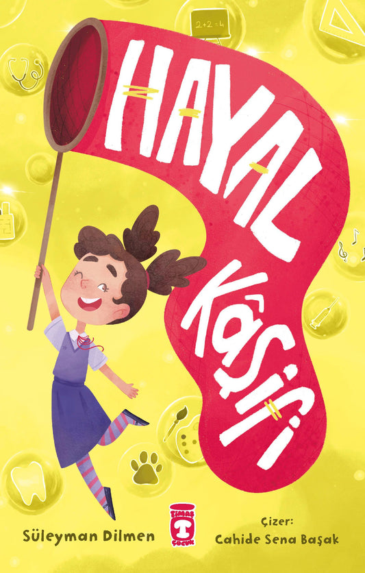 Hayal Kaşifi - Timaş Çocuk Kitap
