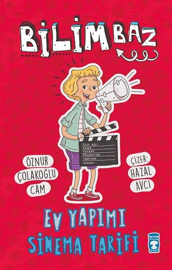 Bilimbaz - Ev Yapımı Sinema Tarifi - Timaş Çocuk Kitap