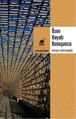Özne Hayatı Konuşunca - Ayrıntı Yayınları Kitap