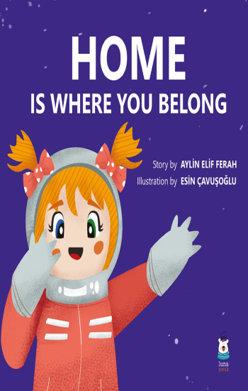 Home is Where You Belong - Luna Yayınları Kitap