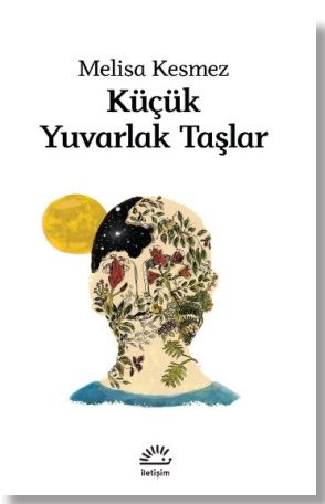 Küçük Yuvarlak Taşlar - İletişim Yayınları Kitap