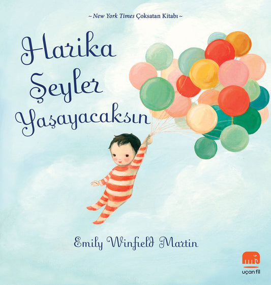 Harika Şeyler Yaşayacaksın - Uçan Fil Yayınları Kitap