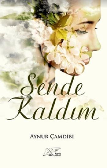 Sende Kaldım - Kuytu Yayınları Kitap