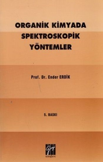 Organik Kimyada Spektroskopik Yöntemler - Ender Erdik, Akademik Kitaplar Türkçe kitap kapağı