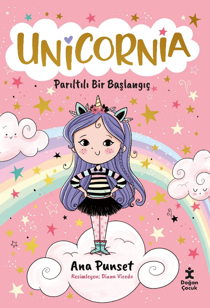 Unicornia - Parıltılı Bir Başlangıç - Doğan Çocuk Kitap