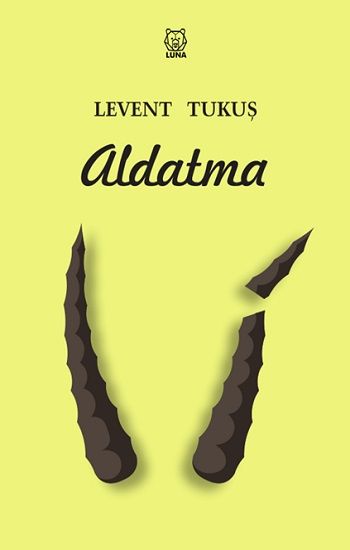 Aldatma - Luna Yayınları Kitap