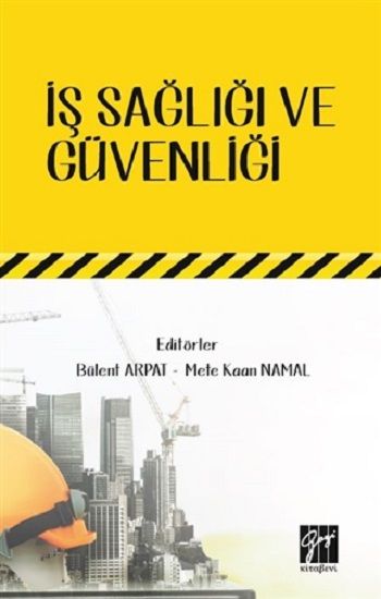 İş Sağlığı ve Güvenliği - Gazi Kitabevi Kitap