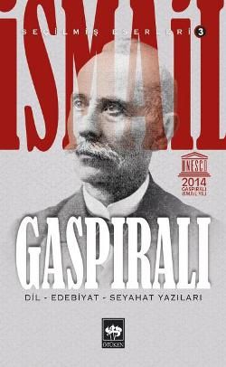 İsmail Gaspıralı Seçilmiş Eserleri : 3 - Ötüken Neşriyat Kitap