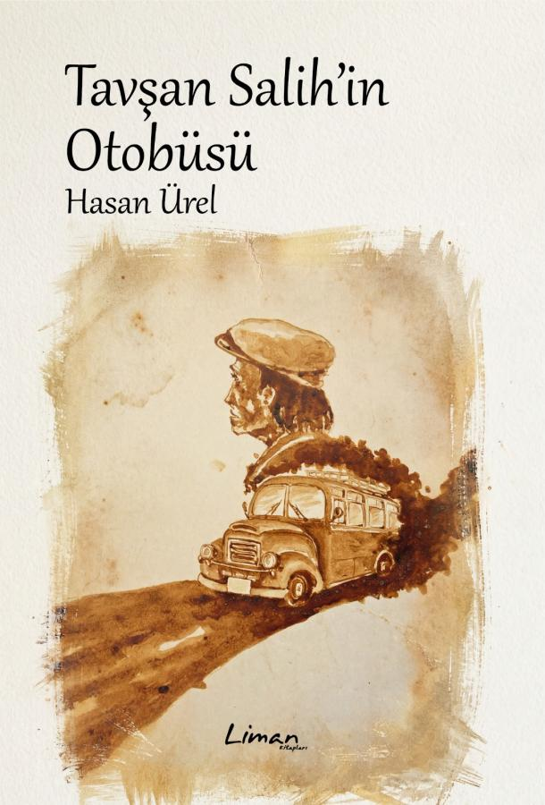 Tavşan Salih'in Otobüsü - Liman Kitaplar Kitap