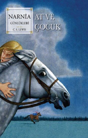 Narnia Günlükleri 3 - At ve Çocuk - Doğan Çocuk Kitap