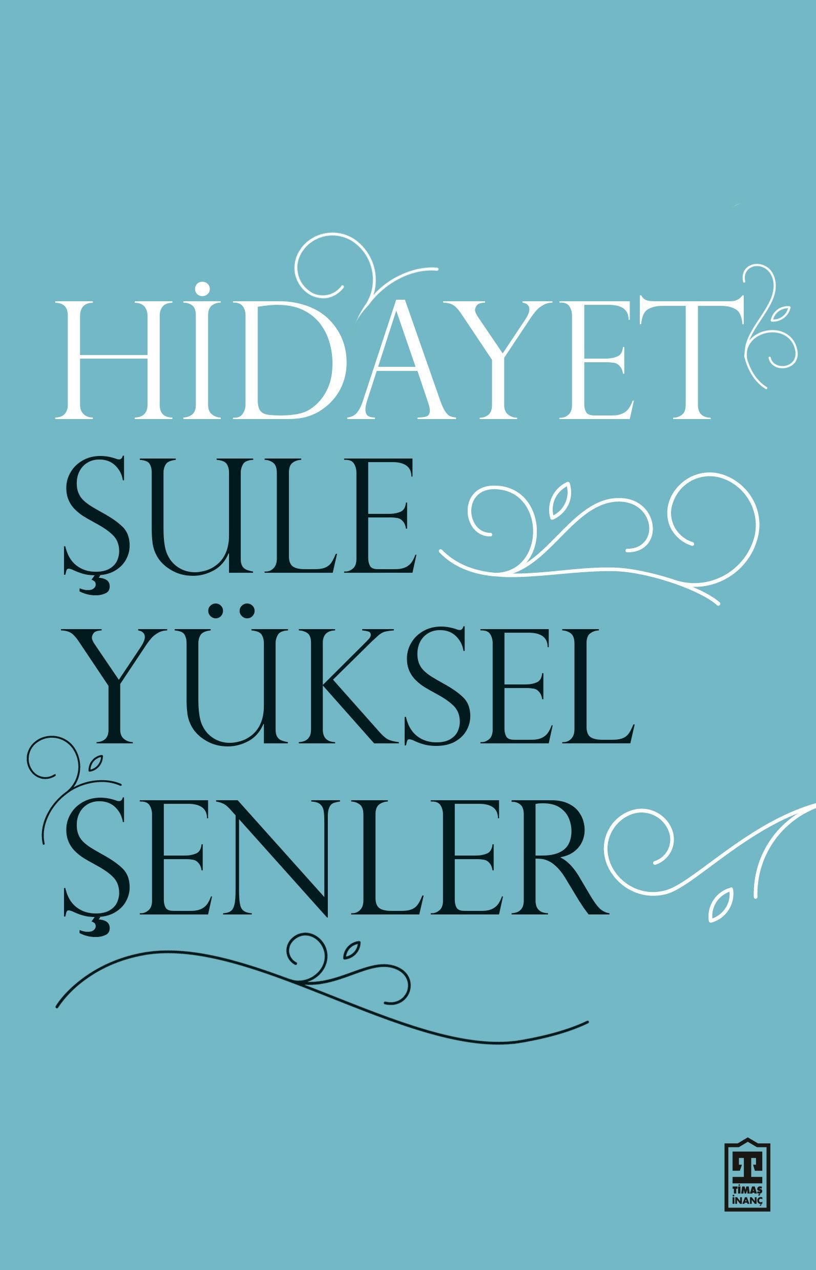 Hidayet - Timaş Yayınları Kitap