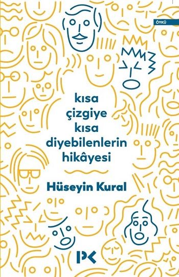 Kısa Çizgiye Kısa Diyebilenlerin Hikayesi - Profil Kitap Kitap