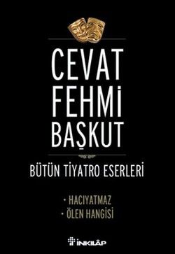 Bütün Tiyatro Eserleri / Hacıyatmaz - Ölen Hangisi - İnkılap Kitabevi Kitap