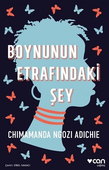 Boynunun Etrafındaki Şey - Can Yayınları Kitap