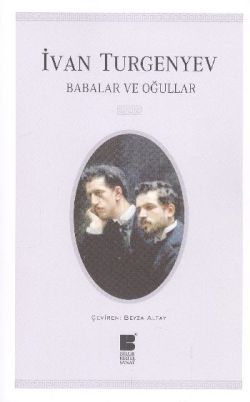 Babalar ve Oğullar - Ivan Sergeyeviç Turgenyev, Rus Edebiyatı Türkçe kitap kapağı