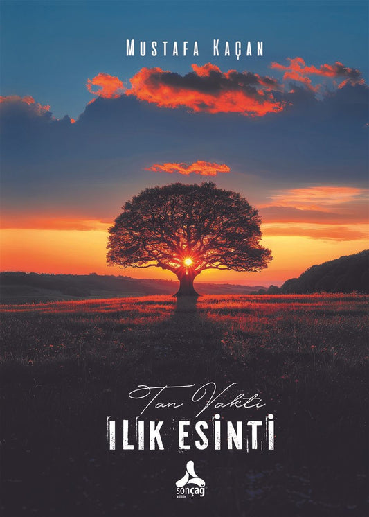 Tan Vakti Ilık Esinti - Sonçağ Kitap