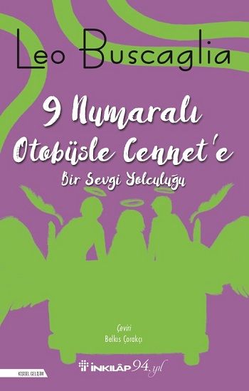 9 Numaralı Otobüsle Cennet’e Bir Sevgi Yolculuğu - İnkılap Kitabevi Kitap