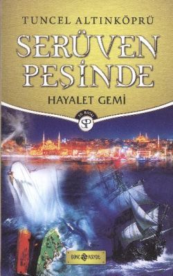 Serüven Peşinde 5 - Hayalet Gemi - Genç Hayat Kitap