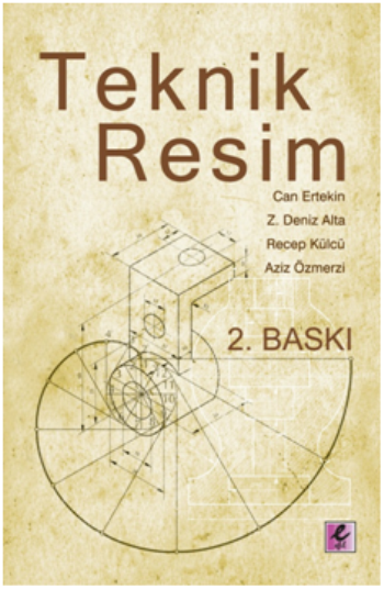 Teknik Resim - Can Ertekin & Deniz Alta & Recep Külcü & Aziz Özmerzi, Akademik Kitaplar Türkçe kitap kapağı