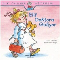 İlk Okuma Kitabım - Elif Doktora Gidiyor - İş Bankası Kültür Yayınları Kitap