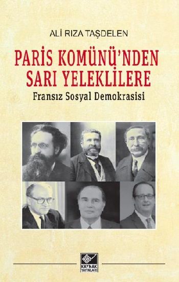 Paris Komünü'nden Sarı Yeleklilere - Kaynak Yayınları Kitap