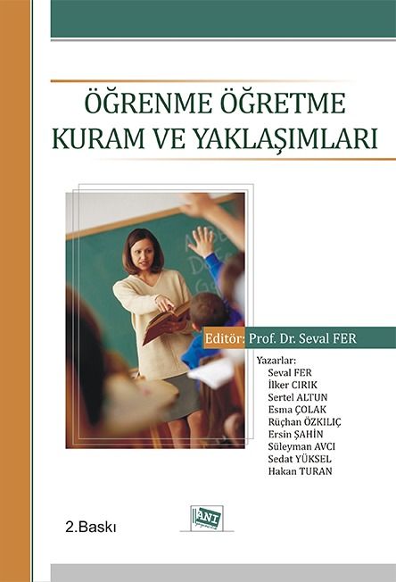 Öğrenme Öğretme Kuram ve Yaklaşımları - Anı Yayıncılık Kitap