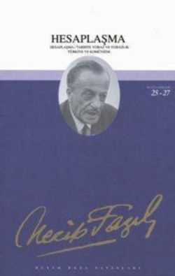 Hesaplaşma : 24 - Necip Fazıl Bütün Eserleri - Büyük Doğu Yayınları Kitap
