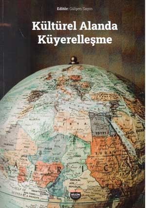 Kültürel Alanda Küyerelleşme - Bilgin Kültür Sanat Kitap