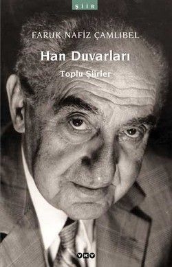 Han Duvarları - Faruk Nafız Çamlıbel, Türk Edebiyatı Türkçe kitap kapağı