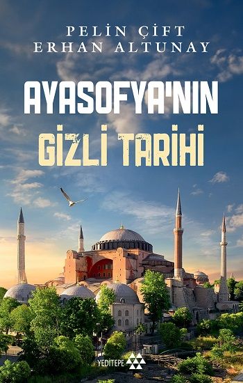 Ayasofya'nın Gizli Tarihi - Yeditepe Yayınevi Kitap