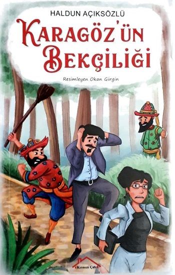 Karagöz'ün Bekçiliği - Kırmızı Çatı Yayınları Kitap