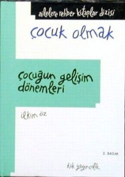 Çocuğun Gelişim Dönemleri - Kök Yayınevi Kitap