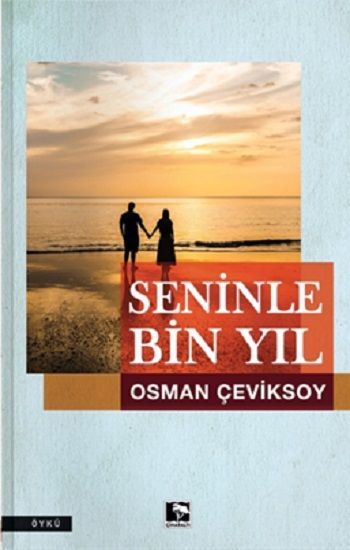 Seninle Bin Yıl - Çınaraltı Yayınları Kitap