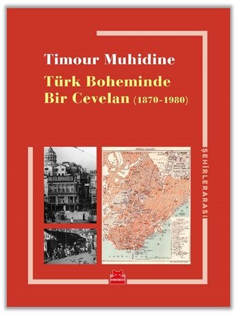 Türk Boheminde Bir Cevelan (1870-1980) - Kırmızı Kedi Yayınevi Kitap