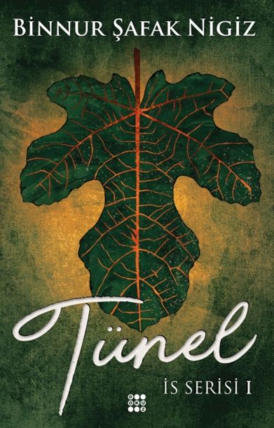 Tünel- İs Serisi 1/Ciltli - Dokuz Yayınları Kitap