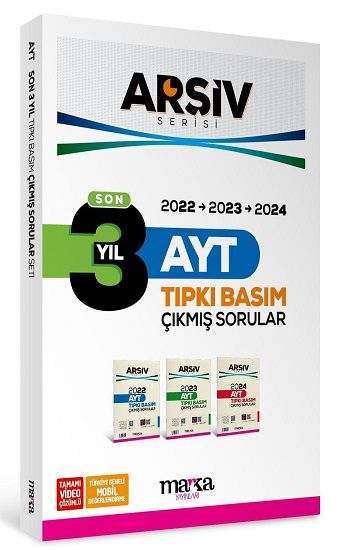 Son 3 Yıl AYT ARŞİV Serisi Tıpkı Basım Fasikül Fasikül Çıkmış Sorular Tamamı Video Çözümlü - Marka Yayınları Kitap