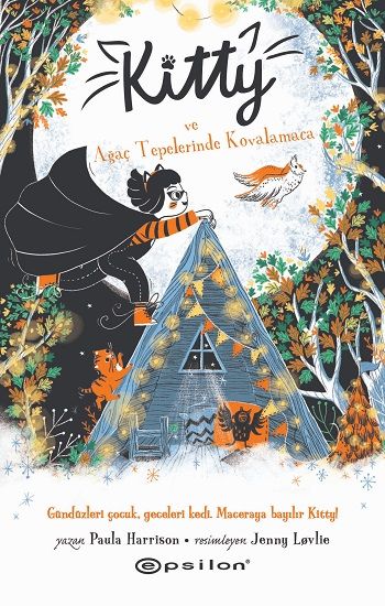 Kitty ve Ağaç Tepelerinde Kovalamaca - Epsilon Yayınları Kitap