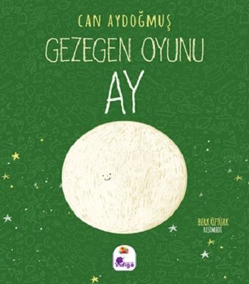 Gezegen Oyunu - Ay - İndigo Çocuk Kitap
