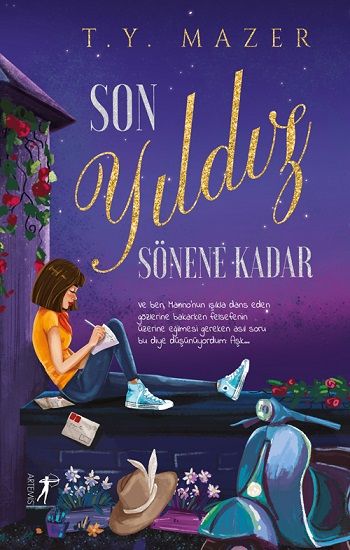 Son Yıldız Sönene Kadar (Ciltli) - Artemis Yayınları Kitap