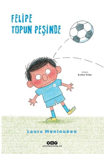 Felipe Topun Peşinde - Yapı Kredi Yayınları Kitap