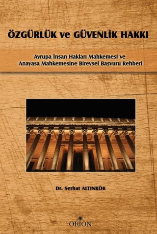 Özgürlük ve Güvenlik Hakkı - Orion Kitabevi Kitap