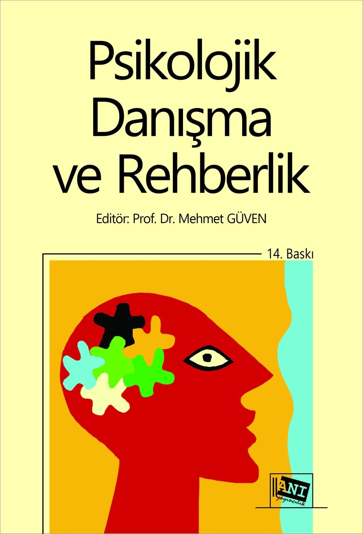 Psikolojik Danışma ve Rehberlik - Anı Yayıncılık Kitap