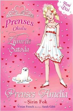 Prenses Okulu 25: Prenses Amelia ve Şirin Fok - Doğan Egmont Yayıncılık Kitap