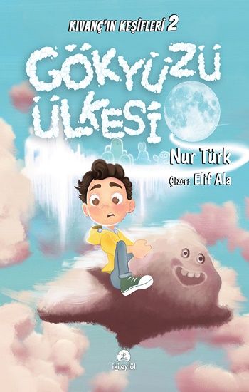 Gökyüzü Ülkesi - İki Eylül Yayınevi Kitap