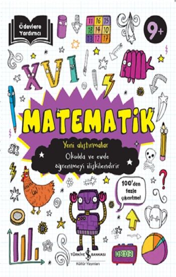 Ödevlere Yardımcı - Matematik 9+ Yeni Alıştırmalar - İş Bankası Kültür Yayınları Kitap
