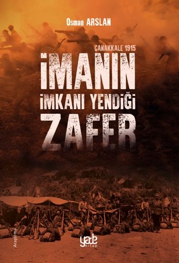 İmanın İmkanı Yendiği Zafer - Yade Yayınları Kitap