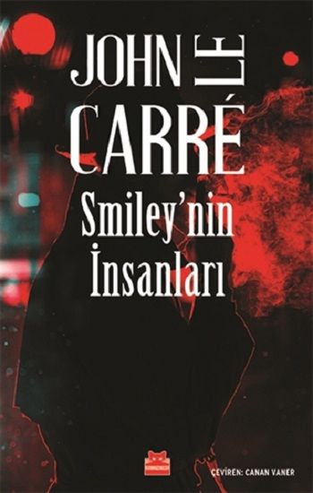 Smiley’nin İnsanları - Kırmızı Kedi Yayınevi Kitap
