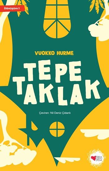 Tepetaklak - Dönüşüm 1 - Can Çocuk Yayınları Kitap