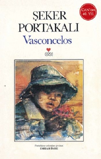 Şeker Portakalı - 40. Yıl Özel Baskı - Can Yayınları Kitap